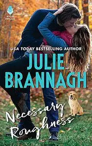 «Necessary Roughness» by Julie Brannagh