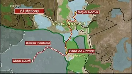 (Arte) Le dessous des cartes : Un tramway à Jérusalem (2012)