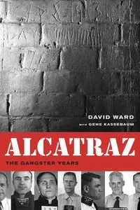 Alcatraz: The Gangster Years (Repost)