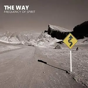 The Way - Frequency of Spirit (2020) [Official Digital Download 24/96]