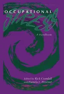 Occupational Stress: A Handbook