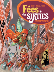 Fées Des Sixties - Tome 2 - L'Ange De Manchester