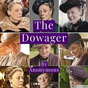 «The Dowager» by