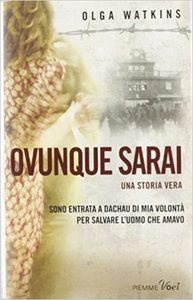 Ovunque sarai. Una storia vera - Olga Watkins & James Gillespie (Repost)