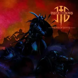 Inside It Grows - Slave Of Saints (2011) 