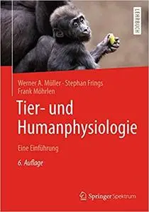 Tier- und Humanphysiologie: Eine Einführung (Repost)