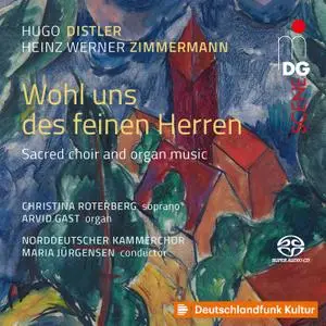 Norddeutscher Kammerchor, Maria Jürgensen - Distler, Zimmermann: Sacred Choir & Organ Music (2020)