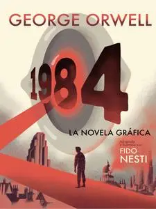 1984. La novela gráfica, de Fido Nesti