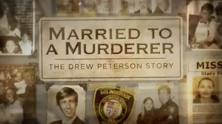 CNN Special Report - Married to a Murderer: The Drew Peterson Story (2015)