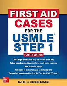 First Aid Cases for the USMLE Step 1,  4th Edition