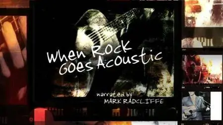 BBC - When Rock Goes Acoustic (2011) [Repost]