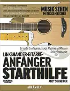 Linkshänder-Gitarre-Anfänger Starthilfe