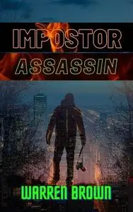 «Impostor Assassin» by Warren Brown