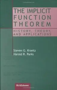 Implicit Function Theorem: History, Theory, and Applications