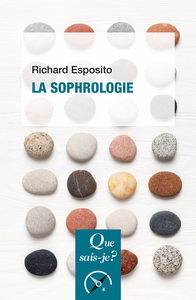 La Sophrologie. 3e édition - Richard Esposito