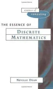 Essence of Discrete Mathematics