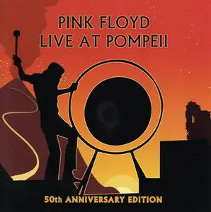 Pink Floyd - Live At Pompeii (2022) {50th Anniversary Edition}
