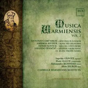 Cappella Warmiensis Restituta - Musica  Warmiensis Vol. 2- Grünheis, Rieder, Kayser, Ivančić (2023) [24/96]