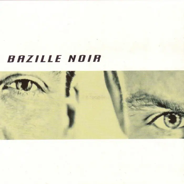 Bazille Noir - Bazille Noir (2001)