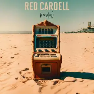 Red Cardell - Bordel (2024) [Official Digital Download]
