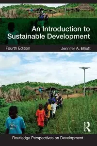 An Introduction to Sustainable Development (Volume 7), 4 edition