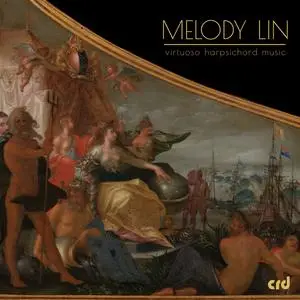 Melody Lin - Virtuoso Harpsichord Music (2024)