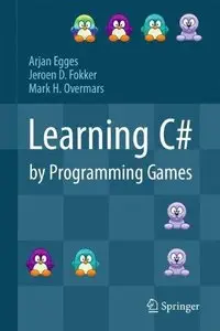 Learning C# by Programming Games (Repost)