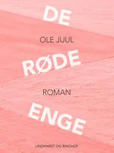 «De røde enge» by Ole Juul