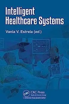 Intelligent Healthcare Systems