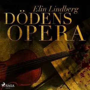 «Dödens opera» by Elin Lindberg