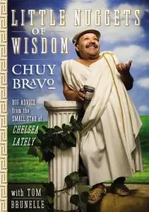 «Little Nuggets of Wisdom» by Chuy Bravo