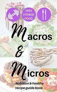 Macros and Micros (M&M's)