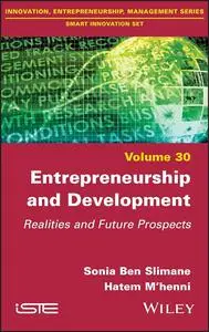 Entrepreneurship and Development: Realities and Future Prospects