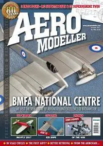 Aeromodeller - Issue 47 - October 2017