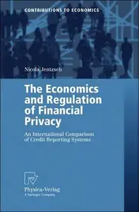 The Economics and Regulation of Financial Privacy: An International Comparison of Credit Reporting Systems (repost)