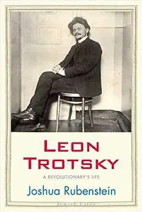 Leon Trotsky : a revolutionary's life