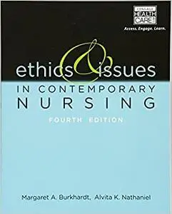 Ethics and Issues in Contemporary Nursing