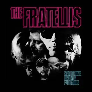 The Fratellis - Half Drunk Under a Full Moon (2020) [Official Digital Download 24/96]