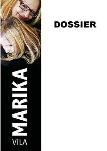 Marika Vila: Dossier