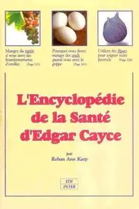 Reba Ann Karp, Edgar Cayce, "L'encyclopédie de la santé d'Edgar Cayce"