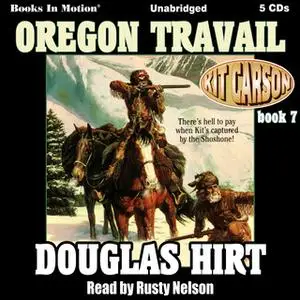 «Oregon Travail» by Douglas Hirt