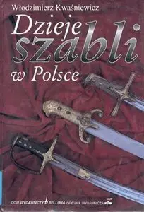Dzieje Szabli w Polsce