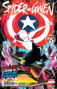 Spider-Gwen - Volume 5 - Il Potente Scudo Di Capitan America