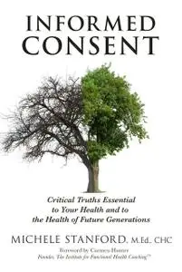 «Informed Consent» by Michele Stanford