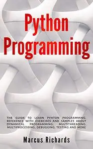 Python: The guide to learn pyhton programming.