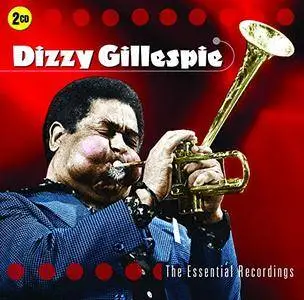 Dizzy Gillespie - The Essential Recordings (2017)