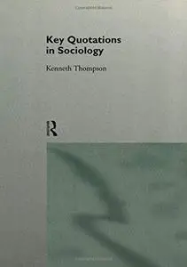 Key Quotations in Sociology