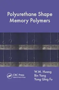 Polyurethane Shape Memory Polymers (repost)