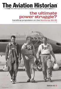 The Aviation Historian - Issue 2 - 21 January 2013