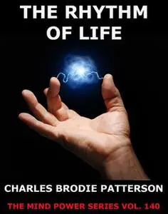 «The Rhythm Of Life» by Charles Brodie Patterson